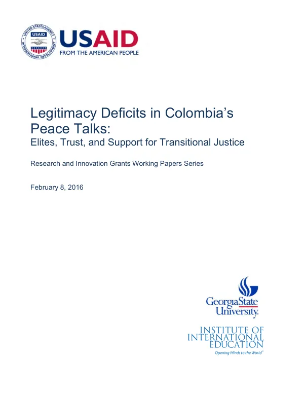 Legitimacy deficits in Colombia"s peace talks : elites, trust, and support for transitional justice