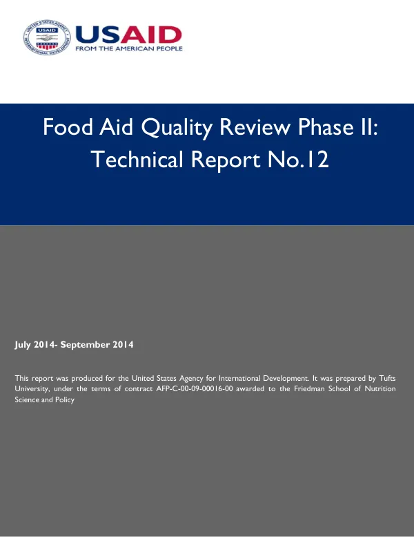 Food Aid Quality Review Phase II: Technical Report No 12 (Qtr July-September 2014)