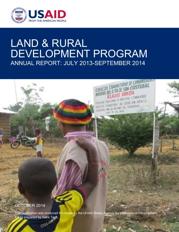 LAND & RURAL DEVELOPMENT PROGRAM ANNUAL REPORT: JULY 2013-SEPTEMBER 2014