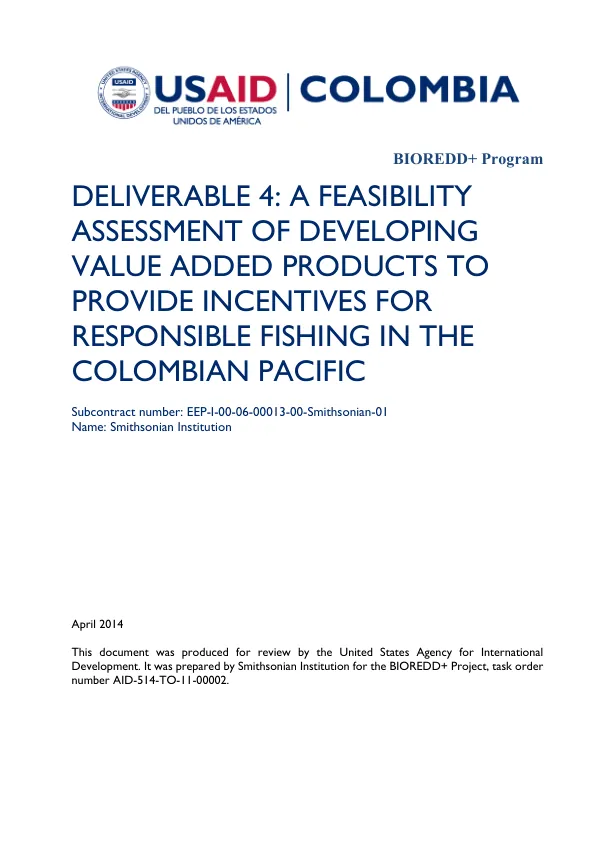 A feasibility assessment of developing value added products to provide incentives for responsible fishing in the Colombian Pacific