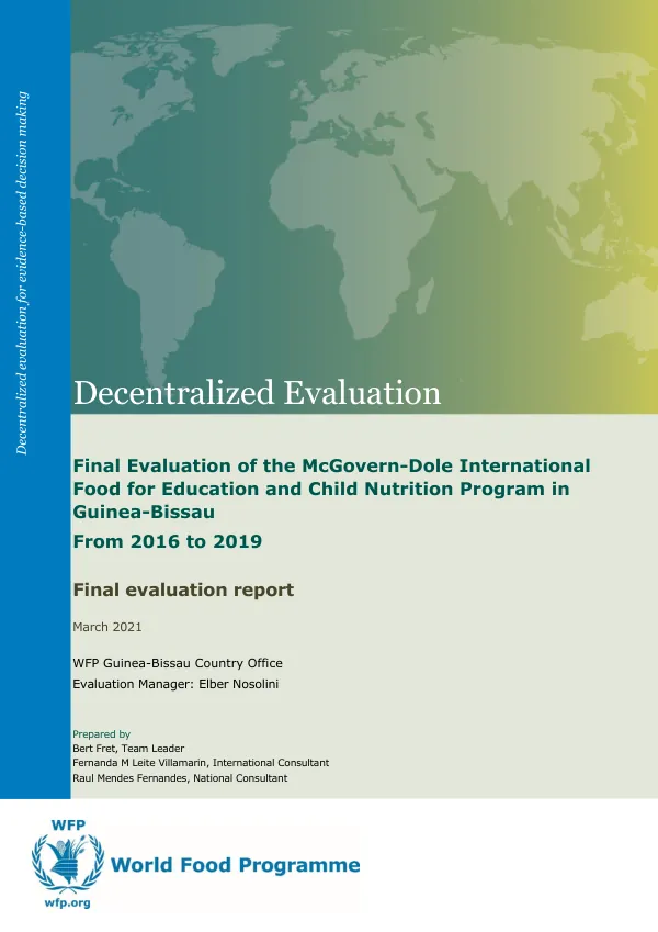 [USDA] Final evaluation of the McGovern-Dole International food for education and child nutrition program in Guinea-Bissaufrom 2016 to 2019 : final evaluation report