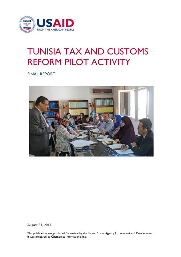 Tunisia tax and customs reform pilot activity (TCP) : a pilot activity under the Asia and Middle East economic growth best practices project (AMEG) : final report