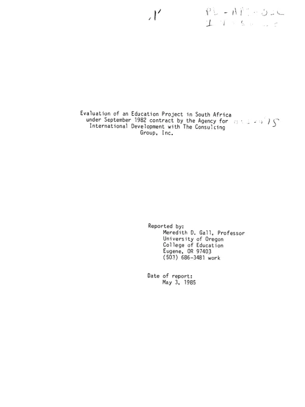 Evaluation of an education project in South Africa under September 1982 contract by the Agency for International Development with the Consulting Group Inc.