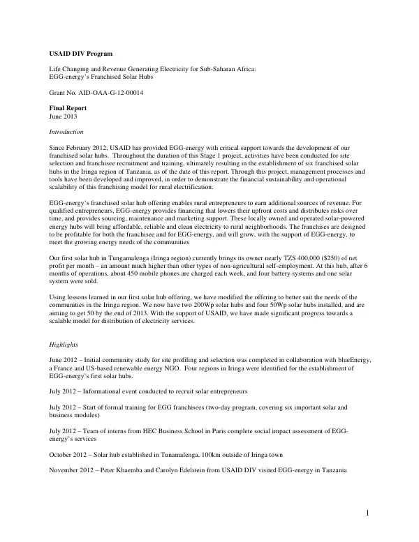 Life changing and revenue generating electricity for Sub-Saharan Africa : EGG-energy’s franchised solar hubs : grant no. AID-OAA-G-12-00014